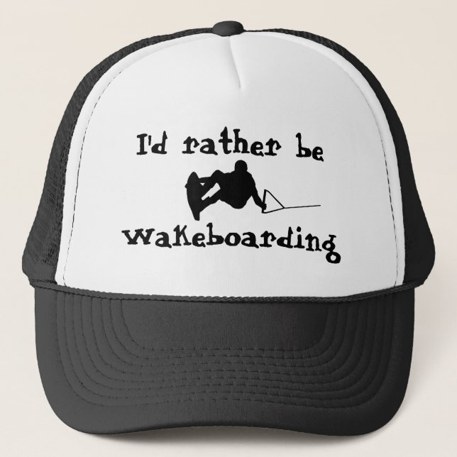 I'd Rather Be Wakeboarding Hat (Front)