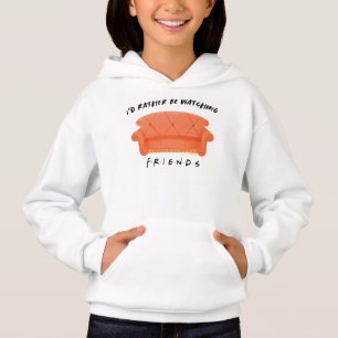 I'd Rather Be Watching FRIENDS™