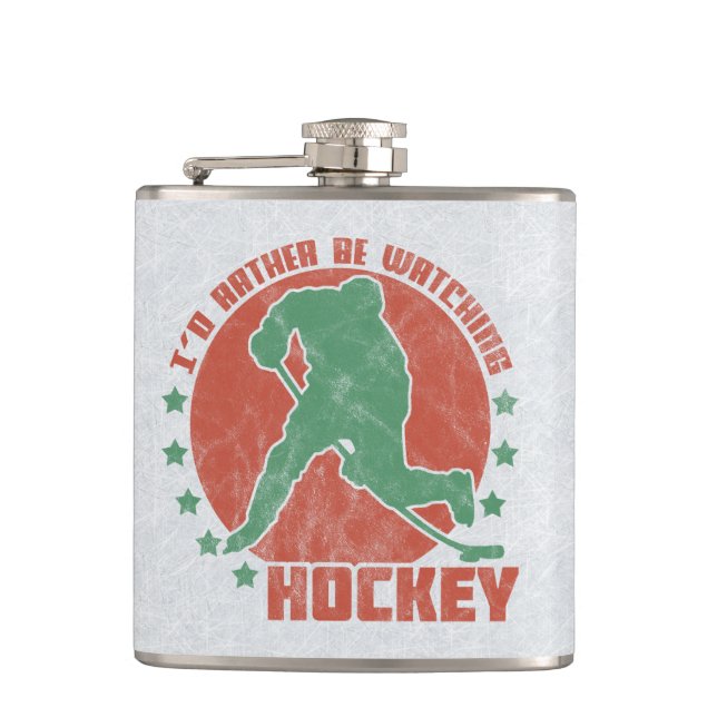 I'd Rather Be Watching Hockey Hip Flask (Front)