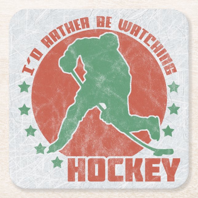 I'd Rather Be Watching Hockey Square Paper Coaster (Front)