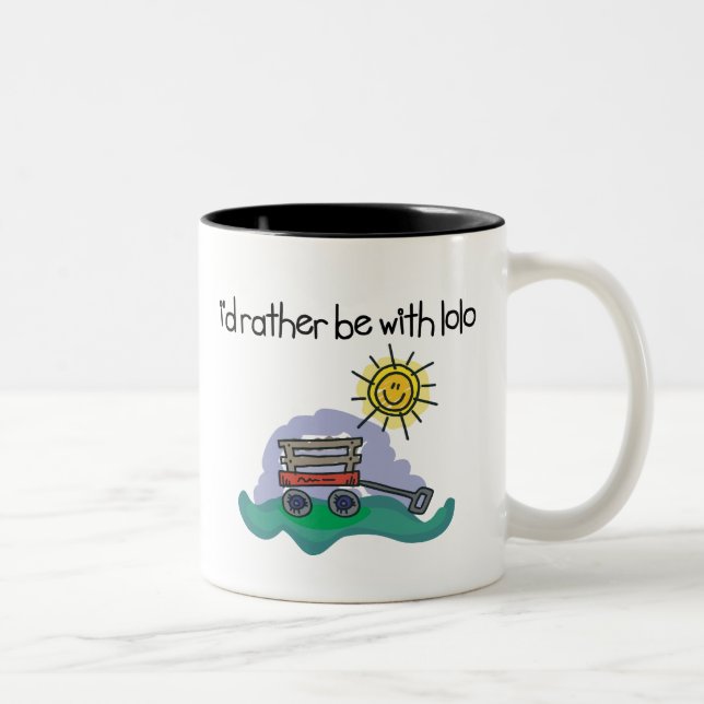 I'd Rather be with Lolo Two-Tone Coffee Mug (Right)