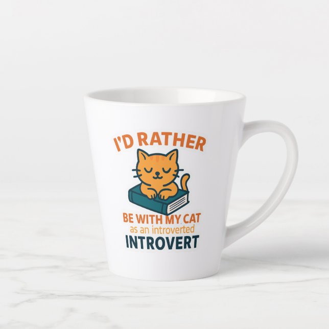 I'd Rather Be With My Cat Latte Mug (Right)