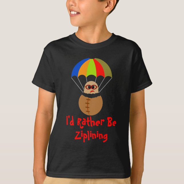 I'd Rather Be Ziplining Kids Tee (Front)