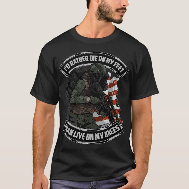 I'd Rather Die On My Feet Than Live On My Knees  V T-Shirt (Front)