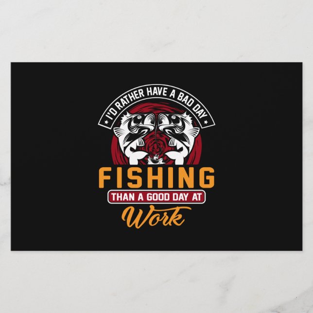 I'd Rather Have A Bad Day Fishing  Stationery (Front)