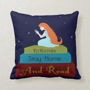 I'd Rather Stay Home and Read Cushion