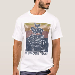 Id Smoke That Beef Pork Chicken Butcher Cut Funny T-Shirt
