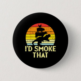 Id Smoke That Chicken Pork Beef Trex Retro Dinosau 6 Cm Round Badge