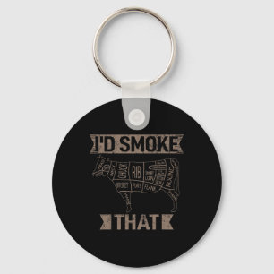 I'd Smoke That Coal Grilling Steak Cooking Beef Ro Key Ring