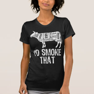 Id Smoke That Cow BBQ Smoking Grilling Barbecue T-Shirt