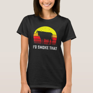 Id Smoke That Cow Beef Barbecue Smoker T-Shirt