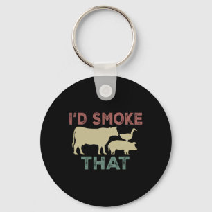 I'd Smoke That Cow Beef Cook Bbq Funny Cooking Key Ring