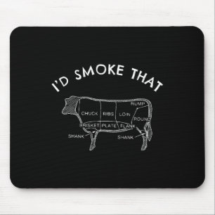 I'd Smoke That Cow Funny Smoking Bbq Grilling Gift Mouse Pad