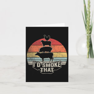 I'd Smoke That Farm Animal Bbq Art  Card
