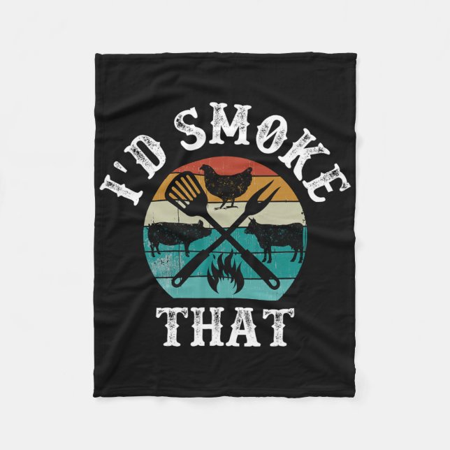 I'd Smoke That  Fleece Blanket (Front)