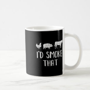 I'd Smoke That Fun Bbq Barbecue Smoker Chef Coffee Mug