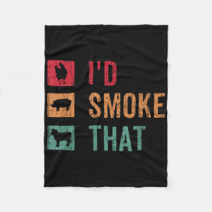 Id Smoke That Funny Barbeque Grilled Bbq Meat Love Fleece Blanket