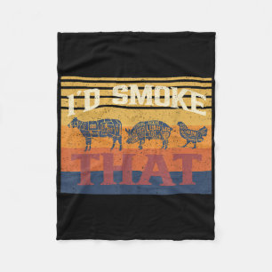 Id Smoke That Funny Bbq Barbecue Meat Grilling Smo Fleece Blanket