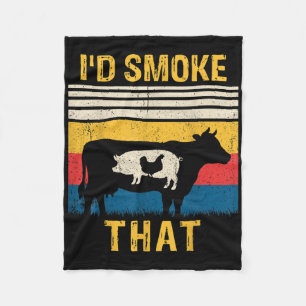 Id Smoke That Funny Bbq Barbeque Smoker Grilling C Fleece Blanket