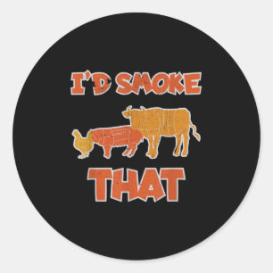 Id Smoke That Funny Bbq Lover Grilling Mens Classic Round Sticker