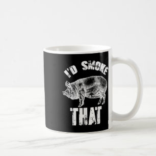 Id Smoke That - Funny Bbq Pig  Coffee Mug