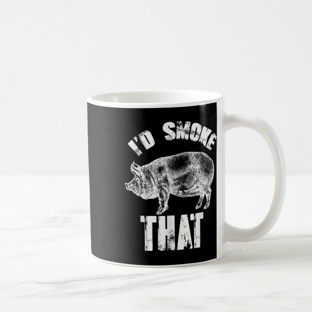 Id Smoke That - Funny Bbq Pig  Coffee Mug (Right)