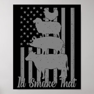 Id Smoke That Funny Grilling I'd Smoke That Us Fla Poster