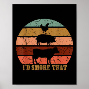 Id Smoke That Funny Grilling Party Saying Vintage Poster