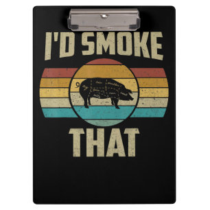 Id Smoke That Funny Retro BBQ Pig Meat Grill Gifts Clipboard