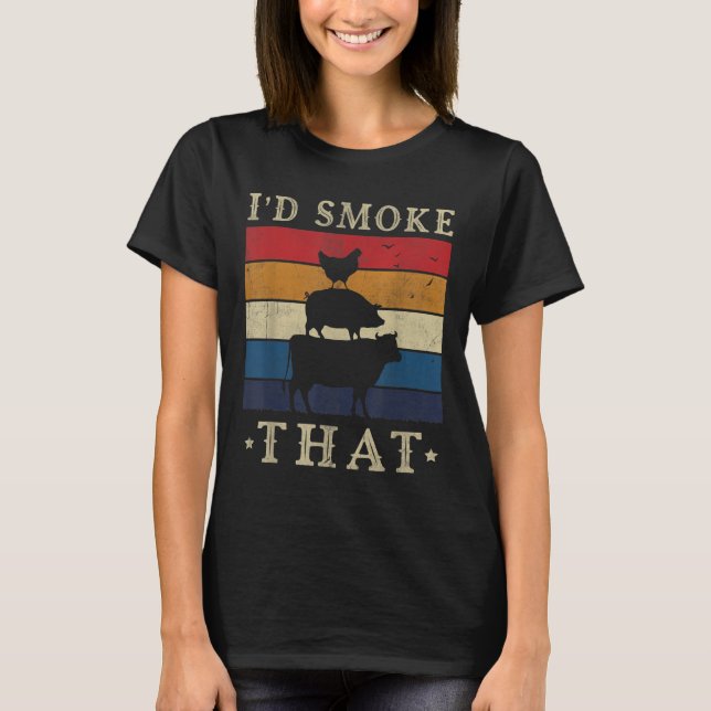 Id Smoke That Funny Shirt Retro Bbq Pitmaster Meat (Front)