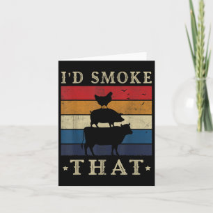 Id Smoke That Funny Shirt Retro Bbq Pitmaster Meat Card