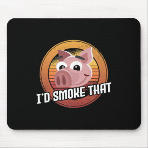 Id Smoke That Pig Pork Bbq Meat Smoker Barbecue Me Mouse Pad