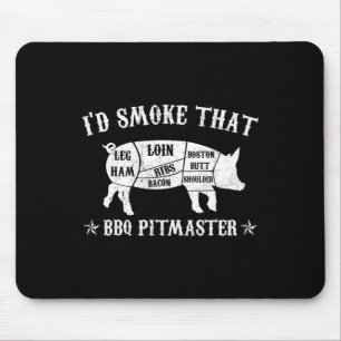 Id Smoke That T Shirt Pig Pitmaster Funny Bbq Smok Mouse Pad