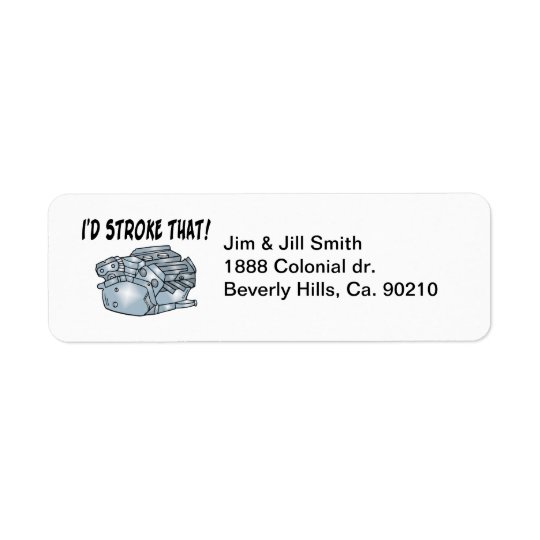 I'd Stroke That Engine Return Address Label