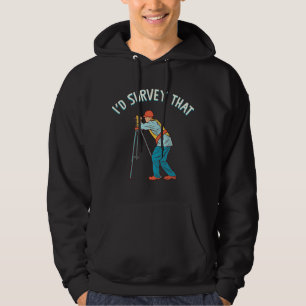 Id Survey That Surveying Tripod Geologist Landman Hoodie