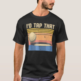 I'D Tap That Funny Golf T-Shirt