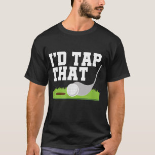 Id Tap That Golf Ball Sunset Retro Golfing Golfer  T-Shirt