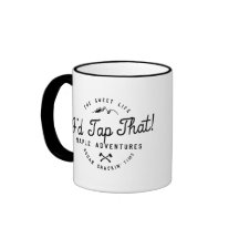 I'd Tap That! Maple Adventure Mug