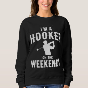 I'd Tap That Sarcasm Gag Funny Best Golf Joke Fath Sweatshirt