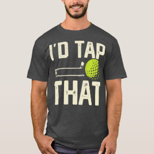 Id Tap That T Shirt For Women Men TShirt