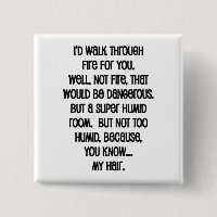I'd Walk Though Fire For You