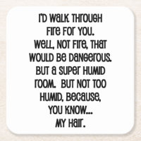 I'd Walk Though Fire For You