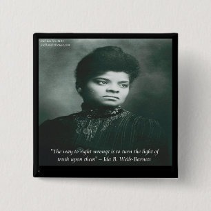 Ida B Wells & Truth Quote 15 Cm Square Badge