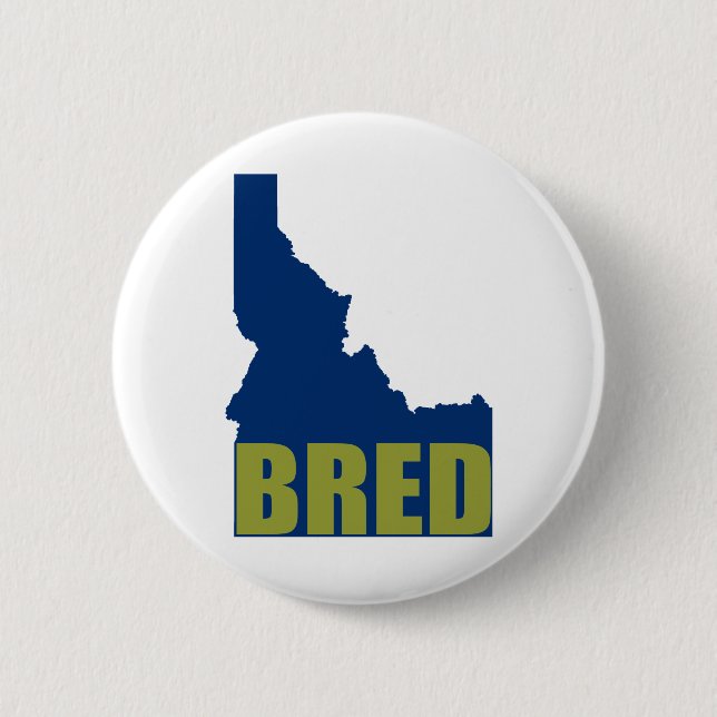 Idaho Bred 6 Cm Round Badge (Front)