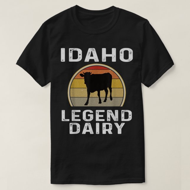 Idaho Dairy Farmer Legend Dairy Cow Cattle Funny R T-Shirt (Design Front)
