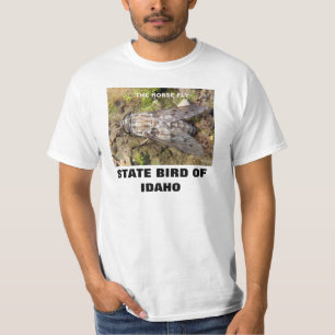 IDAHO STATE BIRD : THE HORSE FLY T SHIRT