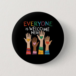 Idaho Teacher Everyone Is Welcome Here  6 Cm Round Badge