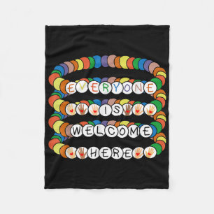 Idaho Teacher Everyone Is Welcome Here Friendship  Fleece Blanket