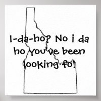 Idaho youve been looking fo