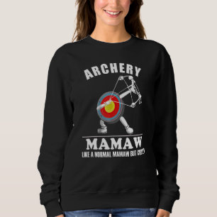Idea Archery Like Normal But Cooler MAMAW Sweatshirt